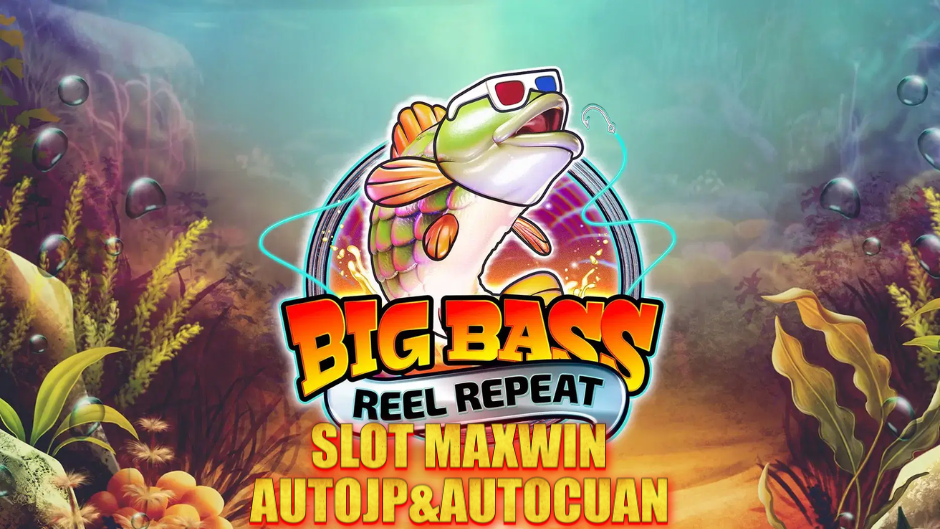 Big Bass Reel Repeat Slot: Petualangan Memancing yang Mengasyikkan di Dunia Slot Online